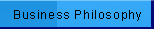 Business Philosophy