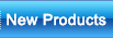 New Products
