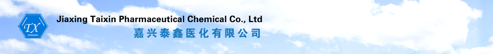 Jiaxing Taixin Pharmaceutical Chemical Co., Ltd. 