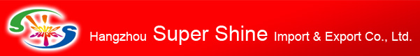 Hangzhou Super Shine Import & Export Co., Ltd.