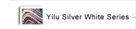 Yilu silver white series