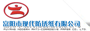 Fuyang Modern Anti-rust Paper Co.,Ltd.