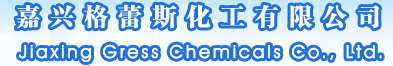 Jiaxing Gress Chemicals Co.,Ltd.