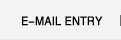 E-mail Entry