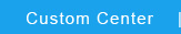 custom center